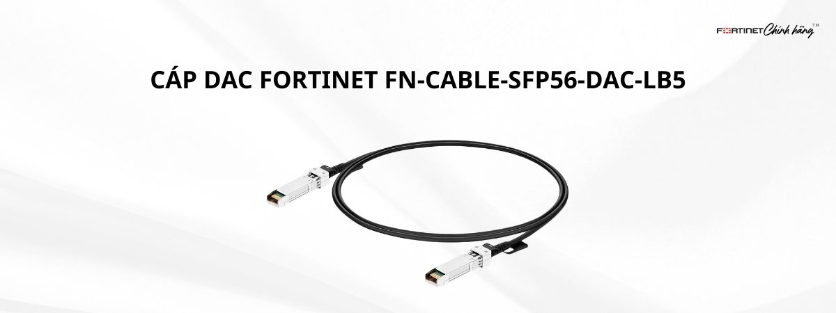 Cáp FN-CABLE-SFP56-DAC-LB5