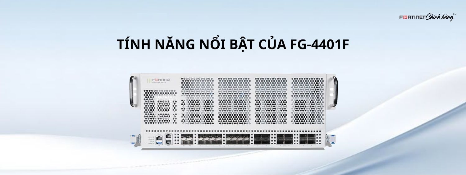 Tính Năng Nổi Bật Của FG-4401F